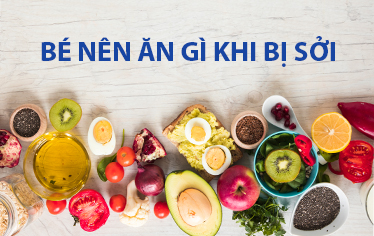 Bệnh Sởi Ăn Gì? Cẩm Nang Dinh Dưỡng Giúp Phục Hồi Nhanh Chóng